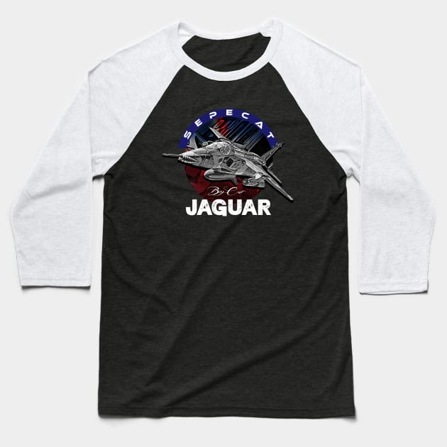 Sepecat Jaguar Anglo-French Fighterjet Military Aircraft Baseball T-Shirt by aeroloversclothing